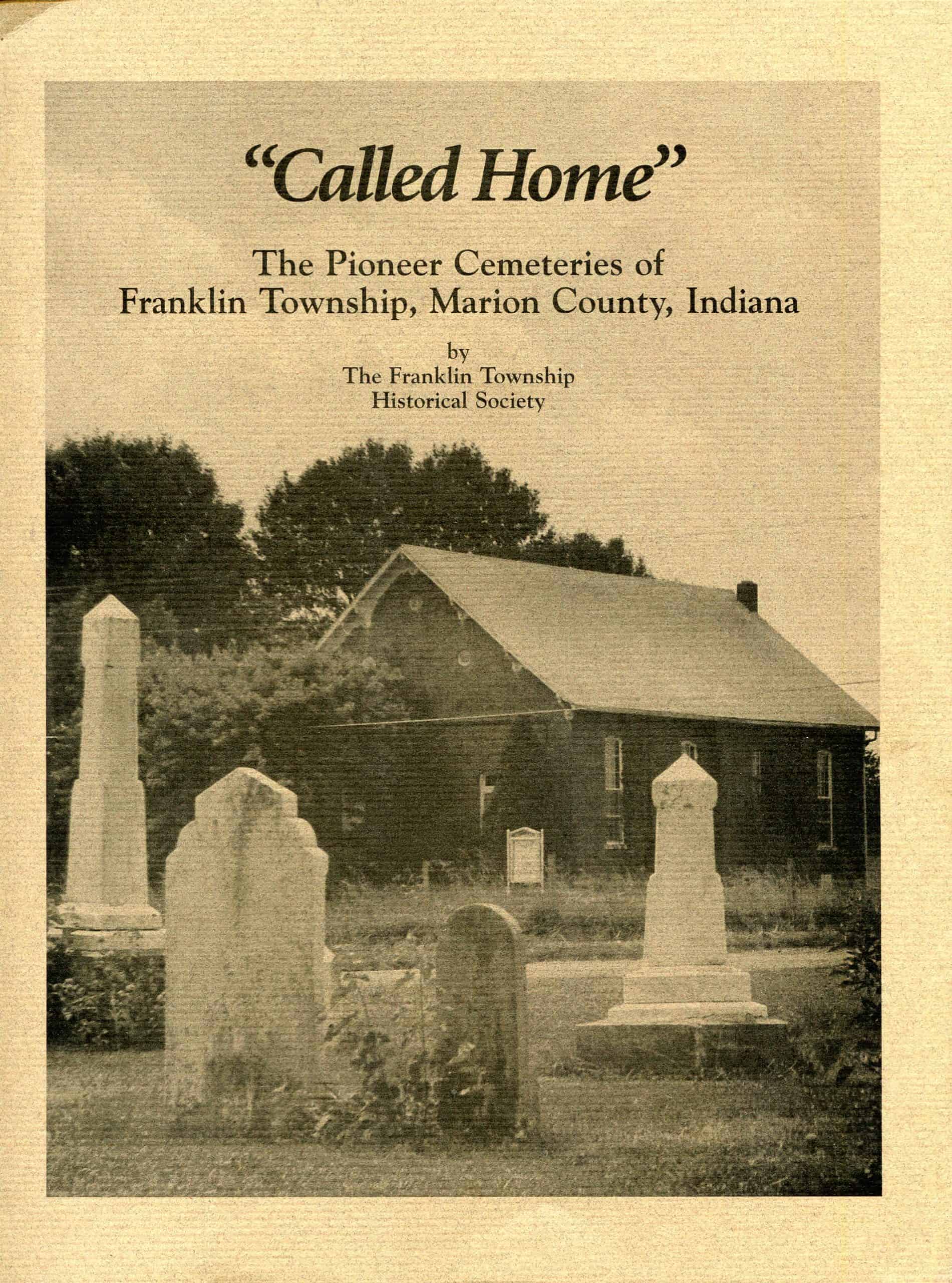 Called Home: The Pioneer Cemeteries of Franklin Township