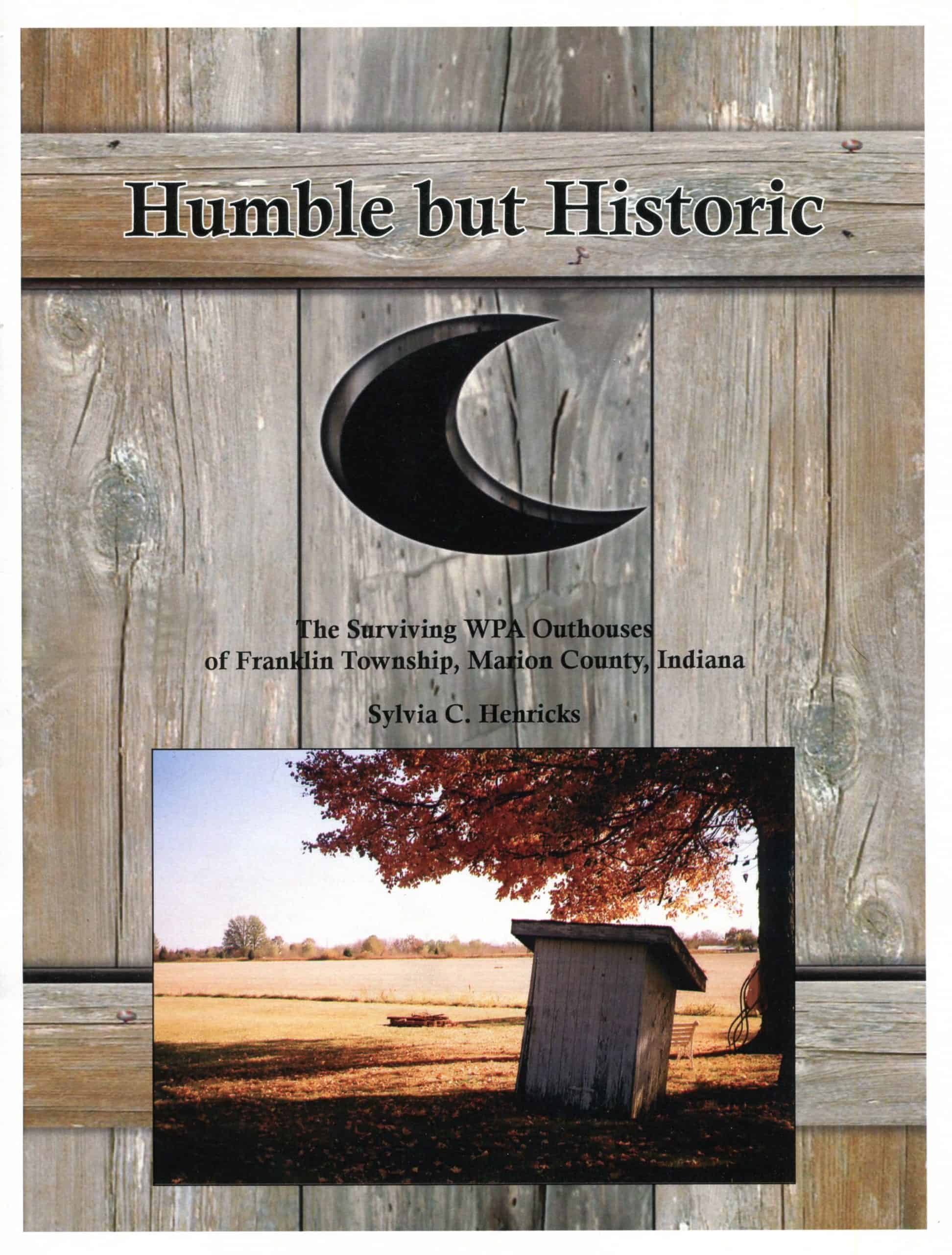 Humble but Historic: The Surviving WPA Outhouses of Franklin Township, Marion County, Indiana